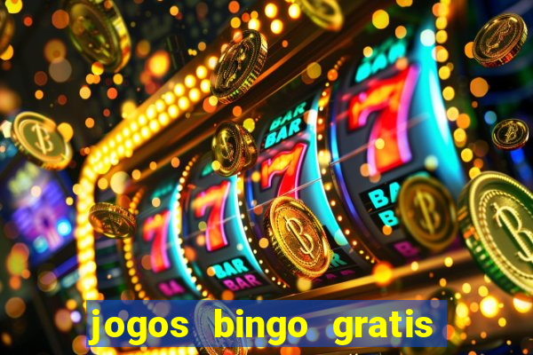 jogos bingo gratis 4 cartelas